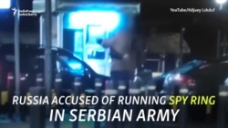 Russia Accused Of Running Spy Ring In Serbian Army
